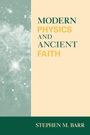 Stephen M. Barr: Modern Physics and Ancient Faith, Buch