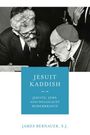 S. J. James Bernauer: Jesuit Kaddish, Buch