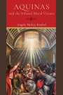 Angela McKay Knobel: Aquinas and the Infused Moral Virtues, Buch