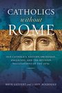 Titel: "CATHOLICS WITHOUT ROME". Untertitel über Verhandlungen der 1870er. Bild von Jesu Antlitz im Mosaikstil.
