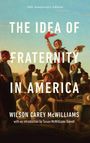 Wilson Carey McWilliams: The Idea of Fraternity in America, Buch