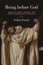 Joshua Furnal: Being Before God, Buch
