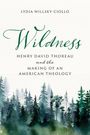 Lydia Willsky-Ciollo: Wildness, Buch
