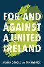 Sam Mcbride: Mcbride, S: For and Against a United Ireland, Buch