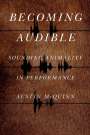 Austin McQuinn: Becoming Audible, Buch