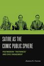 James E. Caron: Satire as the Comic Public Sphere, Buch