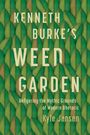 Kyle Jensen: Kenneth Burke's Weed Garden, Buch