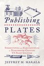 Jeffrey Makala: Publishing Plates, Buch