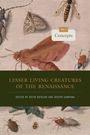: Lesser Living Creatures of the Renaissance, Buch