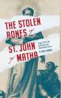 A. Katie Harris: The Stolen Bones of St. John of Matha, Buch