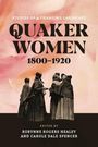 : Quaker Women, 1800-1920, Buch