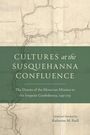 : Cultures at the Susquehanna Confluence, Buch