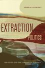 Nicholas S. Paliewicz: Extraction Politics, Buch