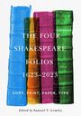 : The Four Shakespeare Folios, 1623-2023, Buch