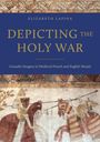 Elizabeth Lapina: Depicting the Holy War, Buch