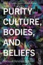 : Purity Culture, Bodies, and Beliefs, Buch