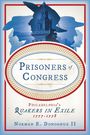 "Prisoners of Congress: Philadelphia's Quakers in Exile 1777-1778, Norman E. Donoghue II." Illustration mit historischem Gebäude.