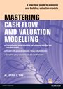 Alastair Day: Mastering Cash Flow and Valuation Modelling, Buch