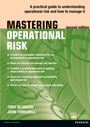 Tony Blunden: Mastering Operational Risk, Buch