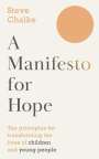 Steve Chalke: A Manifesto For Hope, Buch