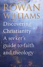 Rt Hon Rowan Williams: Discovering Christianity, Buch