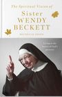 Text: "The Spiritual Vision of Sister Wendy Beckett" von Michelle Jones. Eine lächelnde Nonne in schwarzer Tracht hebt den Finger.