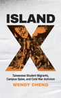 Wendy Cheng: Island X, Buch