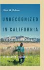 Olivia Chilcote: Unrecognized in California, Buch