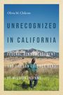Olivia Chilcote: Unrecognized in California, Buch