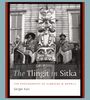 Sergei Kan: The Tlingit in Sitka, Buch
