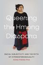 Kong Pheng Pha: Queering the Hmong Diaspora, Buch