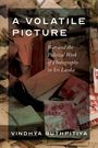 Vindhya Buthpitiya: A Volatile Picture, Buch
