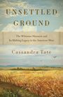 Cassandra Tate: Unsettled Ground, Buch