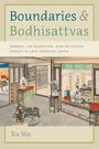 Xu Ma: Boundaries and Bodhisattvas, Buch