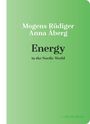 Mogens Rüdiger: Energy in the Nordic World, Buch