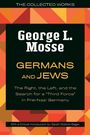 George L. Mosse: Germans and Jews, Buch