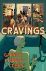 Garnett Kilberg Cohen: Cravings, Buch