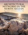 : Architectural Networks in the North Aegean, Buch