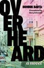 Dominik Barta: Overheard, Buch