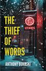 Anthony Bukoski: The Thief of Words, Buch