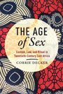 Corrie Decker: The Age of Sex, Buch