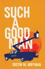 Dustin M Hoffman: Such a Good Man, Buch