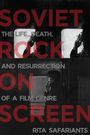 Rita Safariants: Soviet Rock on Screen, Buch