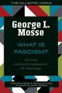 "George L. Mosse: WHAT IS FASCISM? On the Institutionalization of Ideology." Buntes geometrisches Muster im Hintergrund.