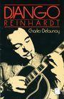 Charles Delaunay: Django Reinhardt, Buch