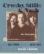 Dave Zimmer: Crosby, Stills & Nash: The Biography, Buch