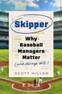 Scott Miller: Skipper, Buch