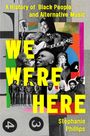Stephanie Phillips: We Were Here, Buch