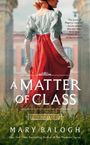 Mary Balogh: A Matter of Class, Buch