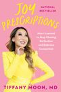 Tiffany Moon: Joy Prescriptions, Buch